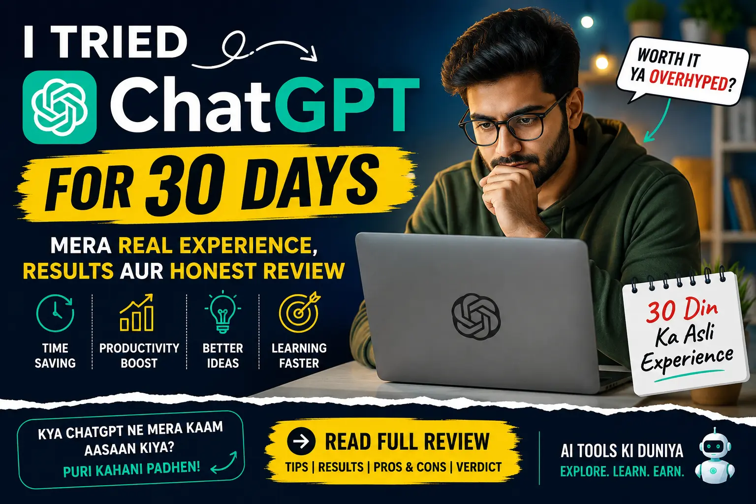 30 din tak ChatGPT use karne wale blogger ka real experience aur honest review dikhata featured image